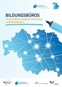 Bildungsbüros in der Metropolregion Nürnberg und Nordbayern 